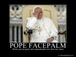 633814308570652130-PopeFacepalm
