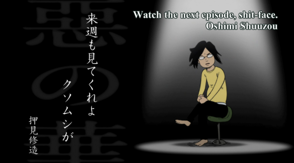 A perfect encapsulation of Oshimi's attitude.